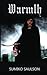 Warmth