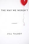 The Way We Weren't Book cover for The Way We Weren't