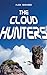 The Cloud Hunters