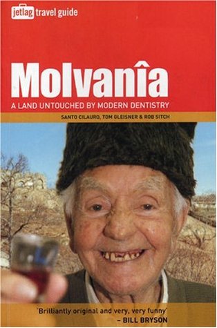 Molvanîa: A Land Untouched by Modern Dentistry (Paperback)