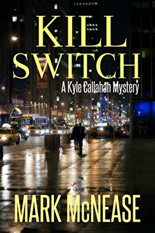 Kill Switch (Kyle Callahan Mystery #5)