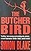 The Butcher Bird