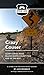 Crazy Couser: Scary Curves Make Inland North County Run One of San Diego’s Best (Joyride Guru San Diego Day Trips Book 2)