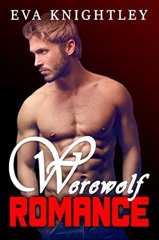 Werewolf Romance: Shapeshifter Lunar Lover (Kindle Edition)