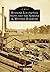 Roanoke Locomotive Shops and the Norfolk & Western Railroad (Images of Rail)