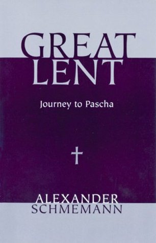 Great Lent: Journey to Pascha (Paperback)