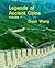 Legends of Ancient China (Vol. 1)