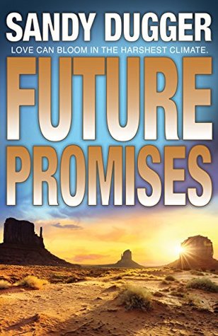 Future Promises (Kindle Edition)