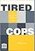 Tired cops: The importance ...