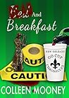 Dead and Breakfast by Colleen Mooney