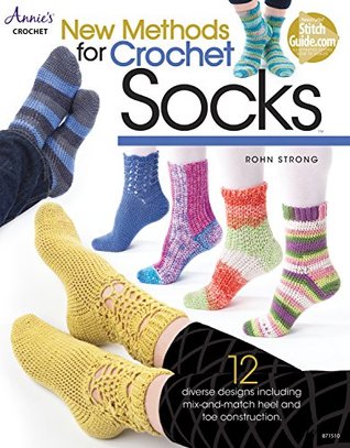 New Methods for Crochet Socks (Annie's Crochet)