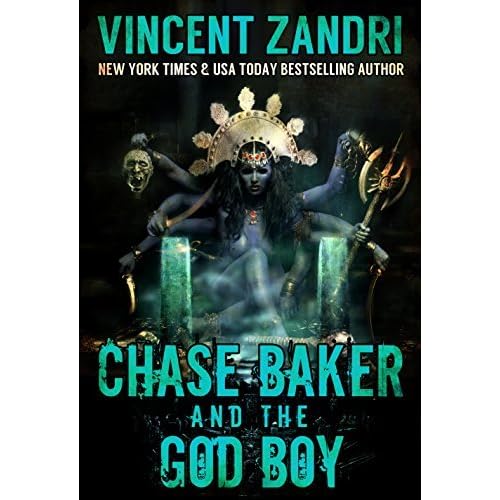 Chase Baker and the God Boy (A Chase Baker Thriller Series Book No. 3) by Vincent Zandri
