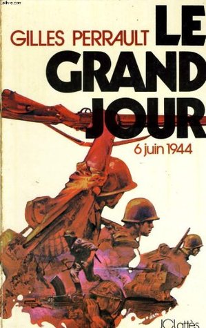 Le grand jour: 6 Juin 1944