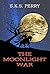 The Moonlight War