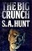 The Big Crunch (The Outlaw King)