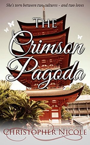 The Crimson Pagoda (China Series Book 1)