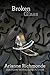 Broken Glass (The Glass Tri...