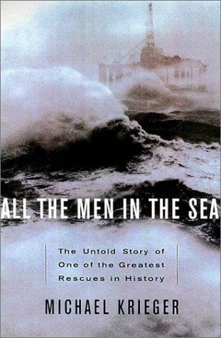 All the Men in the Sea: The Untold Story of One of the Greatest Rescues in History (Hardcover)
