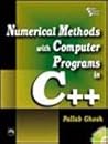 Numerical Methods with Computer Programs in C++