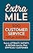 Extra Mile: 500 Customer Se...