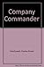 Company Commander by Charles B. MacDonald Company Commander by Charles B. MacDonald