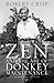 Zen and the Art of Donkey M...