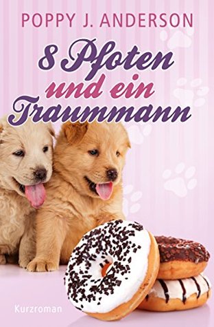 8 Pfoten und ein Traummann (Hailsboro, #5)