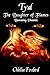 Tyal, The Daughter of Flames by Odellia Firebird
