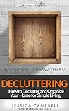 Decluttering by Jessica  Campbell