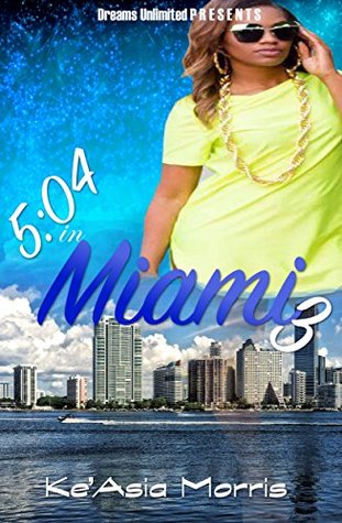 5:04 in Miami 3 (Kindle Edition)
