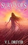 Spring by V.L. Dreyer