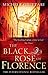 The Black Rose Of Florence by Michele Giuttari