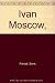 Ivan Moscow
