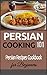 Persian Cooking: for beginn...