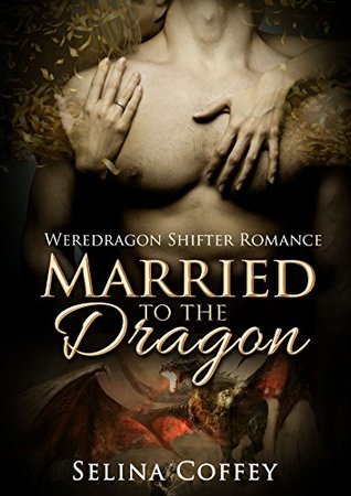 Married to the Dragon (Kindle Edition)