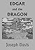 Edgar and the Dragon