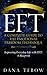EFT: A Complete Guide to the Emotional Freedom Technique: Title: Improving Everyday Life with EFT: A Blueprint
