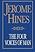 The Four Voices of Man by Jerome Hines The Four Voices of Man by Jerome Hines