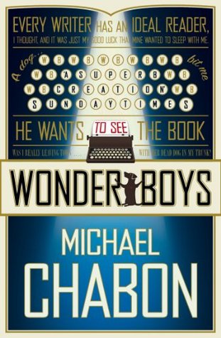 Wonder Boys: A Brilliant Literary Comedy Set in the World of Creative Writing