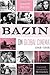 Bazin on Global Cinema, 194...