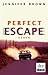 Perfect Escape: Roman