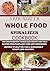 SPIRALIZER: The Whole Food Spiralizer Cookbook:Top Mouth watery Spiralizer Recipes for Your Gluten Free, Paleo, Low Carb and Vegetarian: Recipes to Help You Find a Sustainable Weight Loss Solution.