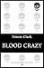 Blood Crazy by Simon Clark