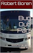 Bug Out! Part 11: Motorhomes on the Dark Road