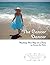 The Cancer Dancer - Healing: One Step at a Time