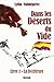 Dans les Déserts du Vide: Livre 1 - La Déchirure (French Edition)