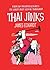 Thai Jinks by James Eckardt