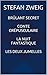 Brûlant secret - Conte crépusculaire - La Nuit fantastique - ... by Stefan Zweig