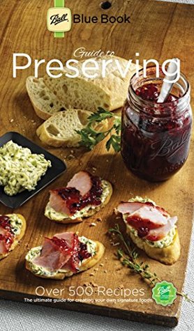 Ball Blue Book: Guide To Preserving (Kindle Edition)