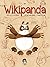 Wikipanda - l'encyclopédie Animalière Farfelue - Tome 1